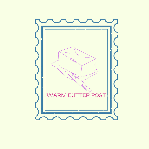 Warm Butter Post